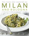 Food and Cooking of Milan and Bologna - Agenda Bookshop