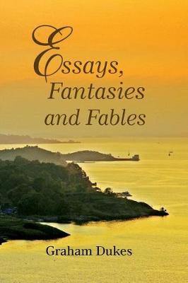 Essays, Fantasies and Fables - Agenda Bookshop