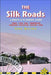 Silk Roads: A Route and Planning Guide - Agenda Bookshop