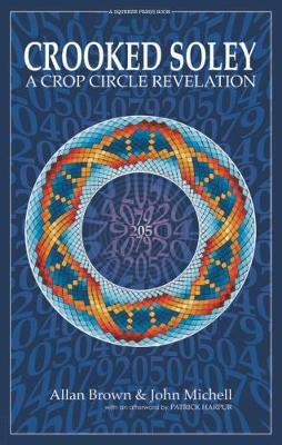Crooked Soley: A Crop Circle Revelation - Agenda Bookshop