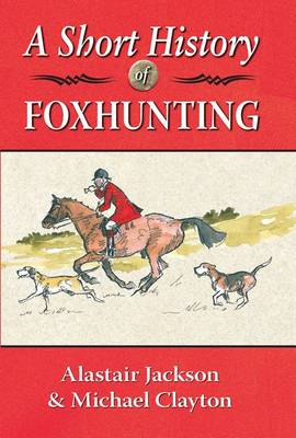 Short History of Foxhunting - Agenda Bookshop