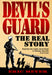 Devil''''s Guard: The Real Story - Agenda Bookshop