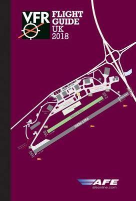 2018 UK VFR Flight Guide: 2018 - Agenda Bookshop