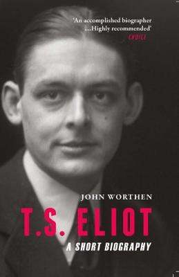 T.S. Eliot - A Short Biography - Agenda Bookshop