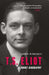 T.S. Eliot - A Short Biography - Agenda Bookshop