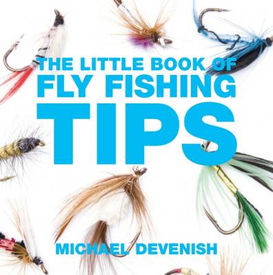 The Little Book of Fly Fishing Tips - Agenda Bookshop