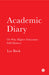 Academic Diary: Or Why Higher Education Still Matters - Agenda Bookshop