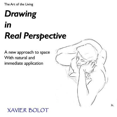 Drawing in Real Perspective: A new approach to space with natural and immediate application - Agenda Bookshop
