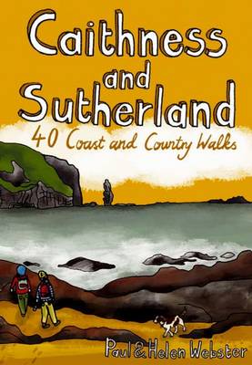Caithness and Sutherland: 40 Coast and Country Walks - Agenda Bookshop