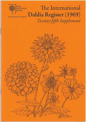 The International Dahlia Register (1969): Twenty-Fifth Supplement - Agenda Bookshop