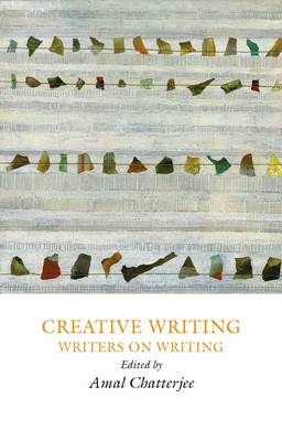 Creative Writing: Writers on Writing - Agenda Bookshop