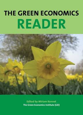 The Green Economics Reader: The Economics of Doing, Sharing and Supporting Each Other - Agenda Bookshop