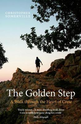 The Golden Step: A Walk Through the Heart of Crete - Agenda Bookshop