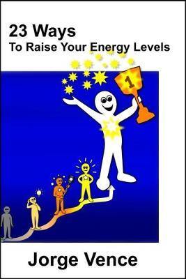 23 Ways To Raise Your Energy Levels - Agenda Bookshop