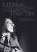 Eternal Troubadour: The Improbably Life of Tiny Tim - Agenda Bookshop