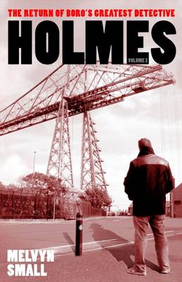 Holmes: The Return of Boro''''s Greatest Detective: Volume 2 - Agenda Bookshop