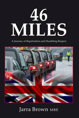 46 Miles: A Journey of Repatriation and Humbling Respect - Agenda Bookshop
