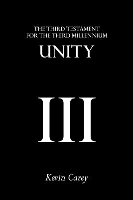 Unity: The Third Testament For The Third Millennium - Agenda Bookshop