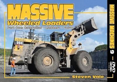 Massive Wheeled Loaders: Part One: Caterpillar, Leibherr, Volvo - Agenda Bookshop