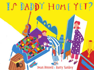 Is Daddy Home Yet? - Agenda Bookshop