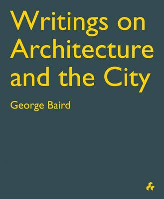 Writings on Architecture and the City - Agenda Bookshop