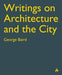 Writings on Architecture and the City - Agenda Bookshop