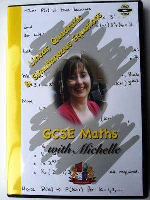 GCSE Maths with Michelle: Linear, Quadratic & Simultaneous Equations - Agenda Bookshop