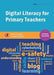 Digital Literacy for Primary Teachers - Agenda Bookshop