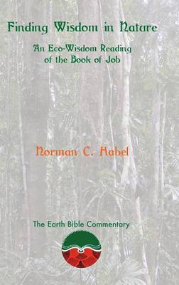 Finding Wisdom in Nature: An Eco-Wisdom Reading of the Book of Job - Agenda Bookshop