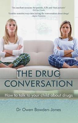 The Drug Conversation: How to Talk to Your Child about Drugs - Agenda Bookshop
