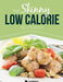 The Skinny Low Calorie Meal Recipe Book Great Tasting, Simple & Healthy Meals Under 300, 400 & 500 Calories. Perfect for Any Calorie Controlled Diet - Agenda Bookshop