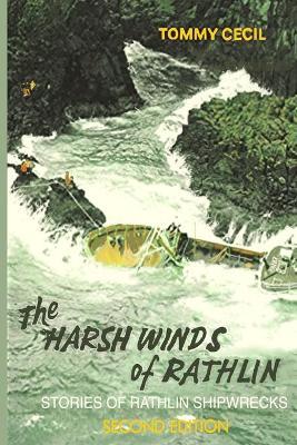 The Harsh Winds of Rathlin:: Stories of Rathlin Shipwrecks - Agenda Bookshop