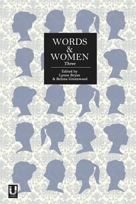 Words and Women: Three: Three - Agenda Bookshop