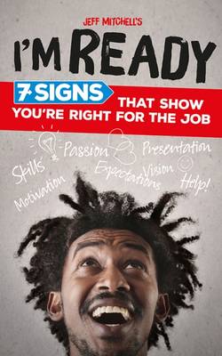 I''m Ready: 7 Signs That Show You''re Right for the Job - Agenda Bookshop