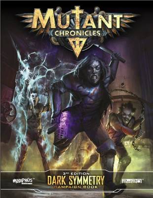 Mutant Chronicles Dark Symmetry Campaign - Agenda Bookshop