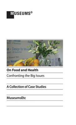 On Food and Health: Confronting the Big Issues - Agenda Bookshop