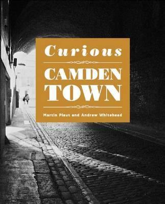 Curious Camden Town - Agenda Bookshop