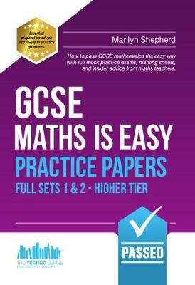 GCSE Maths is Easy: Practice Papers - Higher Tier Sets 1 & 2 - Agenda Bookshop