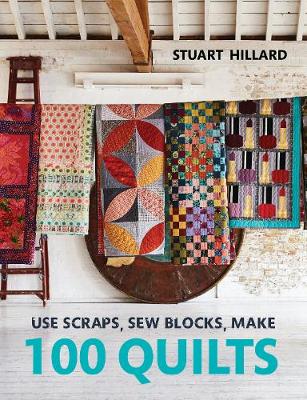 Quilted Gifts from your Scraps & Stash