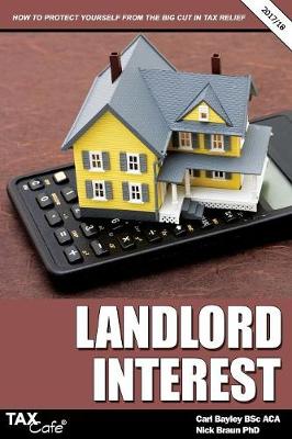 Landlord Interest 2017/18: How to Protect Yourself from the Big Cut in Tax Relief - Agenda Bookshop