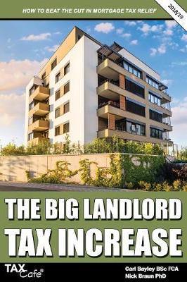 The Big Landlord Tax Increase: How to Beat the Cut in Mortgage Tax Relief - 2018/19 Edition - Agenda Bookshop