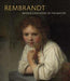 Rembrandt: Britain''s Discovery of the Master - Agenda Bookshop