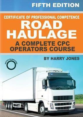 Certificate of Professional Competence Road Haulage - A Complete Cpc Operators Course - Agenda Bookshop