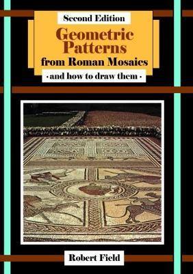 Geometric Patterns from Roman Mosaics: and How to Draw Them - Agenda Bookshop