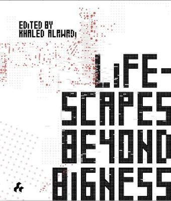 Lifescapes Beyond Bigness - Agenda Bookshop