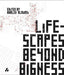 Lifescapes Beyond Bigness - Agenda Bookshop