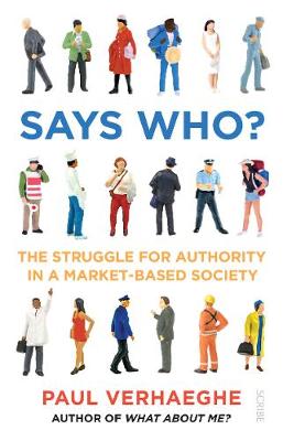 Says Who?: the struggle for authority in a market-based society - Agenda Bookshop