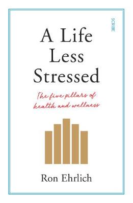 A Life Less Stressed: the five pillars of health and wellness - Agenda Bookshop