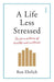 A Life Less Stressed: the five pillars of health and wellness - Agenda Bookshop