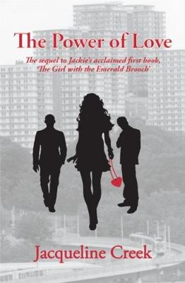 The Power of Love: The Sequel to Jackie''s Acclaimed First Book, ''the Girl with the Emerald Brooch'' - Agenda Bookshop